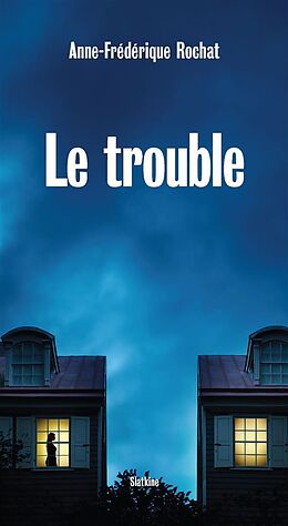 eBook (epub) Le trouble de Anne-Frédérique Rochat