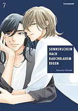 Kartonierter Einband Sonnenschein nach rauchblauem Regen  Band 7 von Kamome HAMADA