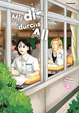 Kartonierter Einband Mit dir durchs All  Band 3 von Inuhiko Doronoda