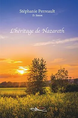 E-Book (epub) L'heritage de Nazareth von Stephanie Perreault - Dominique Simon