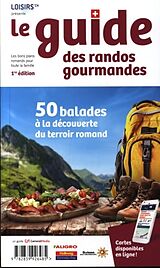 Broché Le guide des randos gourmandes de Olivier Di Natale, Patricia Aubert, Emilie Boré