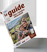 Broschiert Le guide des randos chocolat von 