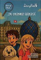 Broschiert Sur la piste du dernier Fabergé von DanyBee