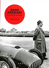 Broché Enzo Ferrari : le vertige de la vitesse : mémoires de Enzo Ferrari