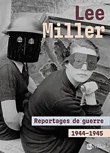 Broschiert Reportages de guerre : 1944-1945 von Lee Miller