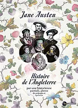 Broschiert Histoire de l'Angleterre : par une historienne partiale, pleine de préjugés et ignorante von Jane Austen