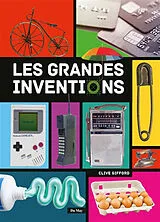 Broschiert Les grandes inventions von Clive Gifford