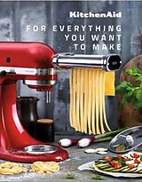 Livre Relié Kitchen Aid - For Everything You Want To Make de Kitchen Aid