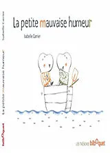 Broschiert La petite mauvaise humeur von Isabelle Carrier
