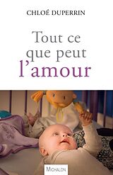 eBook (epub) Tout ce que peut l'amour de Duperrin