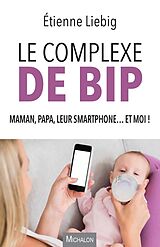 eBook (epub) Le complexe de Bip de Maggi