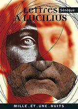 Broschiert Lettres à Lucilius : anthologie von Sénèque