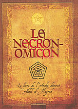 Broché Le Necronomicon. Histoire du Necronomicon de 