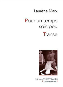 Broché Pour un temps sois peu. Transe de Laurène Marx