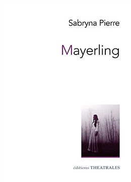 Broché Mayerling. Ambrosia Sosotris de Sabryna Pierre