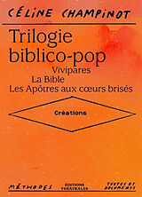 Broché Trilogie biblico-pop : créations de Céline Champinot