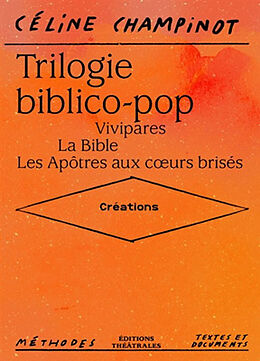 Broché Trilogie biblico-pop : créations de Céline Champinot