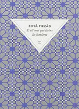 Broschiert C'est moi qui éteins les lumières von Zoyâ Pirzâd