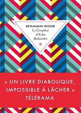 Broché Le complexe d'Eden Bellwether de Benjamin Wood