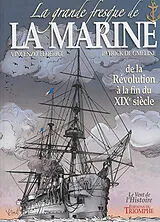 Broschiert La grande fresque de la marine. Vol. 3. De la Révolution à la fin du XIXe siècle von Patrick de Gmeline, Vincenzo Federici