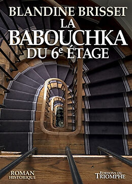 Broché La babouchka du 6e étage de Blandine (1977-....) Brisset