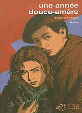 Broschiert Une année douce amère von Pascale Maret