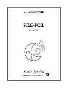 Kartonierter Einband Pile-Poil von Yves Carlevaris