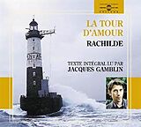 Rachilde CD La Tour D' Amour - Par Jacques Gamblin