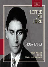  Lettre au père von Franz Kafka