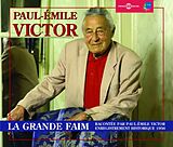 Paul-emile Victor CD La Grande Faim - Par Paul-emil