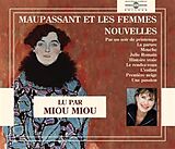 Maupassant CD Nouvelles - Lu Par Miou Miou