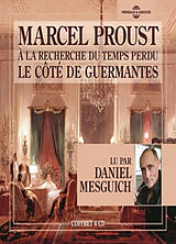 Marcel Proust CD Le Côté De Guermantes - A La Reche