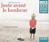 Agnès Ledig CD Juste Avant Le Bonheur, Lu Par M.-e. Dufresne