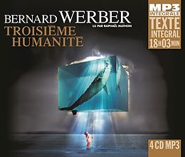 Bernard Werber CD Troisième Humanité (integrale Mp3)