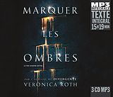 Veronica Roth CD Marquer Les Ombres (integrale Mp3), Lu Par Marine