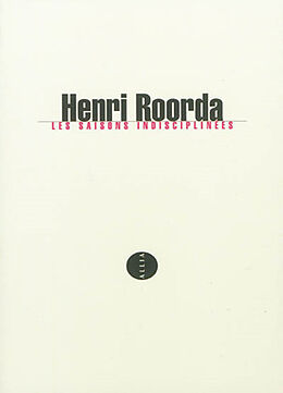 Couverture cartonnée Les saisons indisciplinées de Henri Roorda