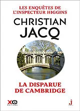 Broschiert Les enquêtes de l'inspecteur Higgins. Vol. 13. La disparue de Cambridge von Christian Jacq
