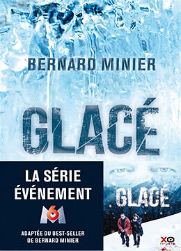 Broché Glacé : thriller de Bernard Minier