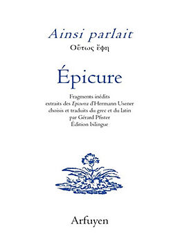 Broché Ainsi parlait Epicure de Epicure