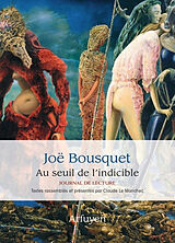 Broché Au seuil de l'indicible : journal de lecture de Joë Bousquet