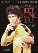 Broschiert La voie du jeet kune do : le tao du jeet kune do von Bruce Lee