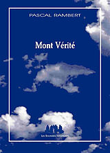 Broché Mont Vérité de Pascal Rambert