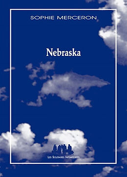 Broché Nebraska de Sophie Merceron