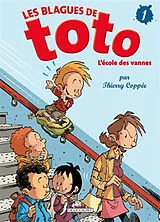 Broschiert Les blagues de Toto. Vol. 1. L'école des vannes von Thierry Coppée
