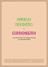 Broschiert Misogynie von Claire Keegan
