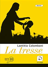 Broschiert La tresse von Laetitia Colombani