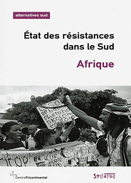 Revue Alternatives Sud, n° 4 (2016). Afrique : état des résistances dans le Sud : points de vue du Sud de Revue