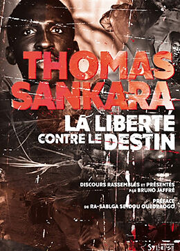 Broché La liberté contre le destin de Thomas Sankara