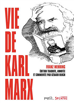 Broché Vie de Karl Marx de Franz Mehring