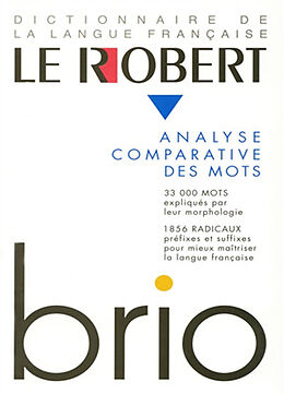 Broché Le Robert Brio : analyse des mots et régularités du lexique de 